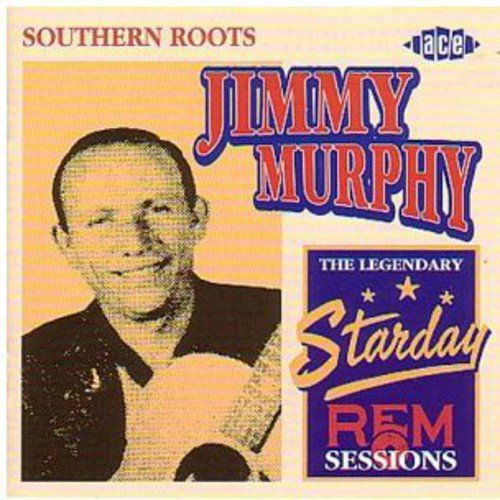 Southern Roots - Jimmy Murphy - Musiikki - Ace Records UK - 0029667871426 - keskiviikko 12. toukokuuta 1999