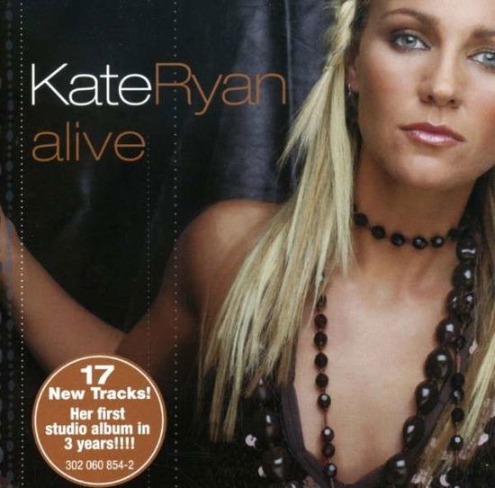 Alive - Kate Ryan - Musiikki - ELECTRONIC/DJ/SCRATCH - 0030206085426 - tiistai 12. syyskuuta 2017