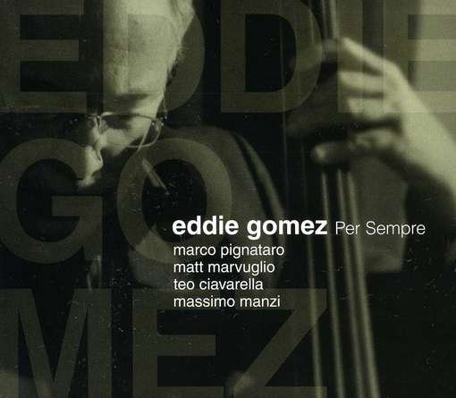 Per Sempre - Gomez Eddie - Música - VAFON - 0030206241426 - 1 de maio de 2012