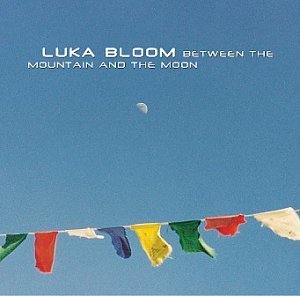 Cover for Luka Bloom · Between the Mountain and Them (CD) (2002)