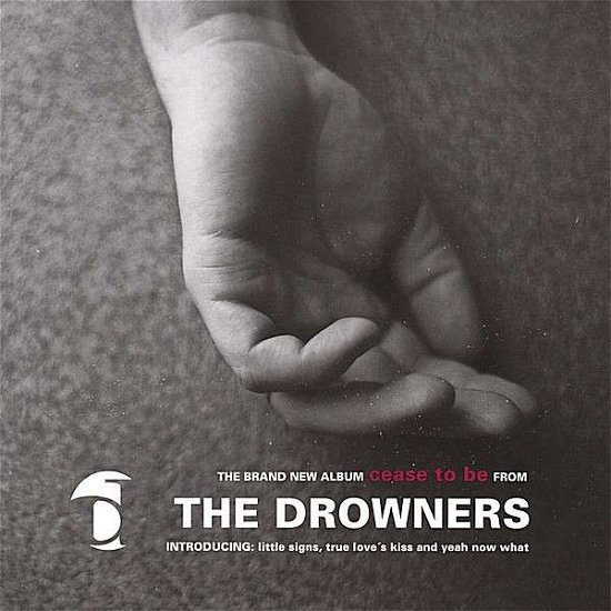 Cover for Drowners · Cease to Be (CD) (2007)