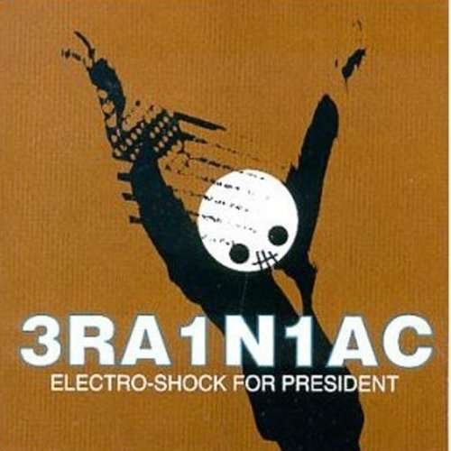 Cover for Brainiac · Electro Shock for President (CD) [EP edition] (1997)