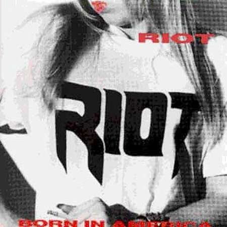 Born in America - Riot - Musikk - ROCK - 0039841423426 - 23. mars 1999