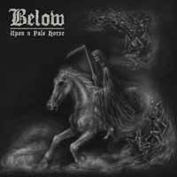 Upon a Pale Horse (Ltd.digi) - Below - Musik - METAL BLADE RECORDS - 0039841551426 - 19 maj 2017