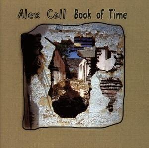 Alex Call - Book Of Time - Alex Call - Música - Taxim - 0041101203426 - 14 de dezembro de 2020