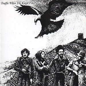 Cover for Traffic · When the Eagle Flies (CD) (1990)