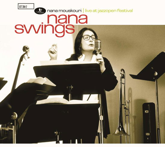 Nana Swings - Nana Mouskouri Live at Jazzopen Festival - Nana Mouskouri - Musikk - JAZZ - 0044007739426 - 21. oktober 2003