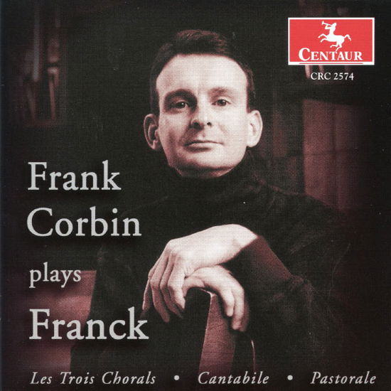 Cover for Franck / Corbin · Chorale 1 from Les Trois Chora (CD) (2002)
