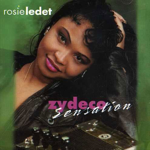 Cover for Rosie Ledet · Zydeco Sensation (CD) (2019)