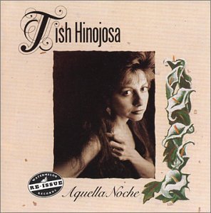 Cover for Tish Hinojosa · Aquella Noche (CD) (2005)