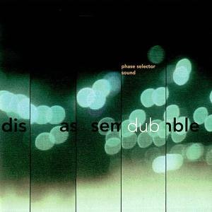 Disassemble Dub - Phase Selector Sound - Musik - ROIR - 0053436825426 - 3 augusti 1999