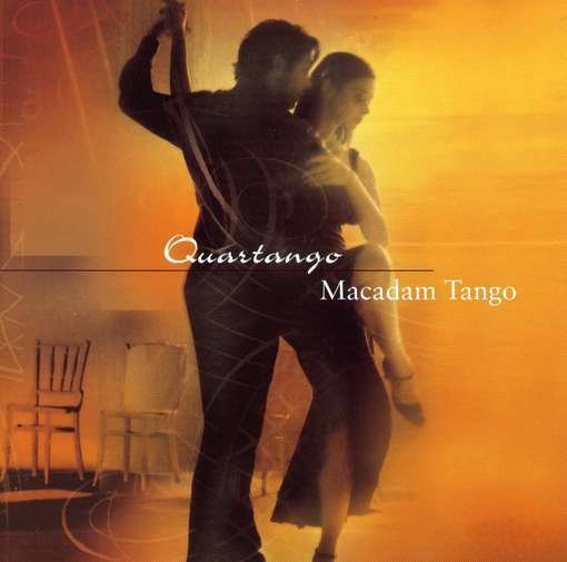 Macadam Tango - Quartango - Música - JUSTIN TIME - 0068944016426 - 13 de noviembre de 2001