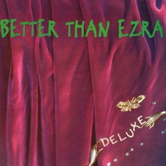 Cover for Better Than Ezra · Deluxe (CD) (1995)