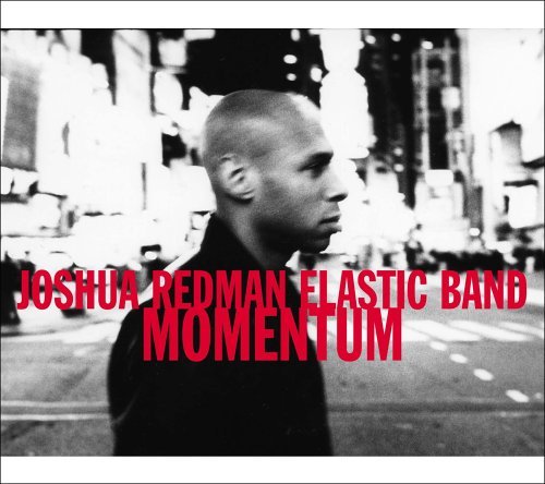 Momentum - Joshua Redman - Música - NONESUCH - 0075597986426 - 5 de maio de 2005
