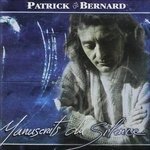 Patrick Bernard · Manuscrits Du Silence (CD) (1998)