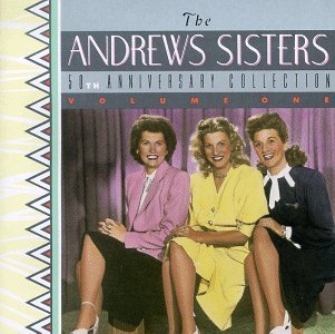50th Anniversary - Andrews Sisters - Musikk - MCA - 0076742204426 - 25. oktober 1990