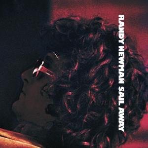 Cover for Newman Randy · Sail Away (CD) [Bonus Tracks, Remastered edition] (2021)