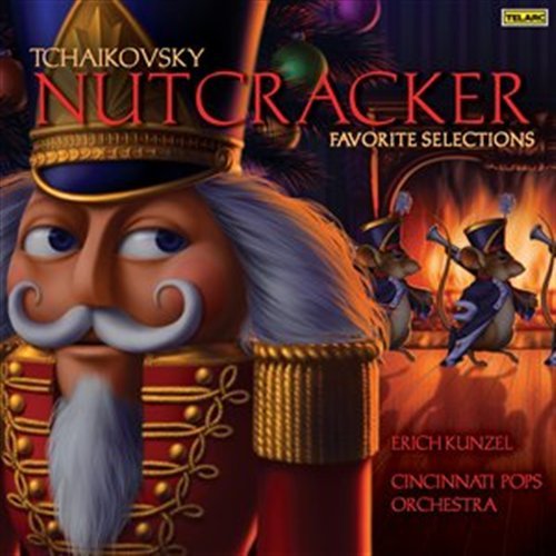 Tchaikovsky: Nutcracker - Favorite Selections - Kunzel / Cincinnati Pops Orchestra - Musikk - CLASSICAL - 0089408067426 - 6. november 2007