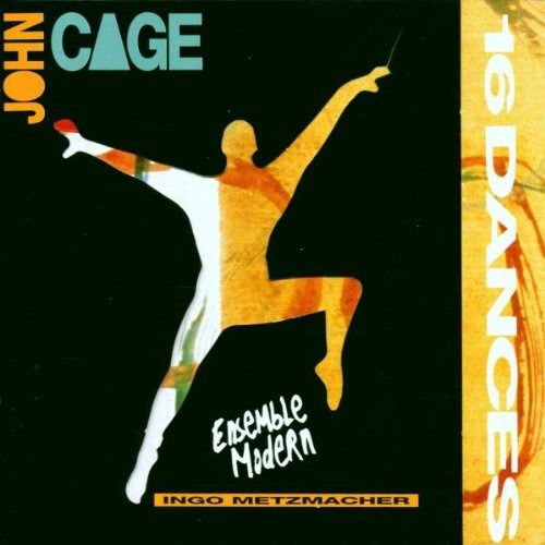 Cover for Cage / Metzmacher / Ensemble Modern · 16 Dances (CD) (2010)