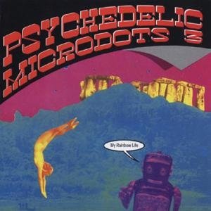 Cover for Aa.vv. · Psychedelic Microdots Vol. 3 - My Rainbow Life (CD) (2022)