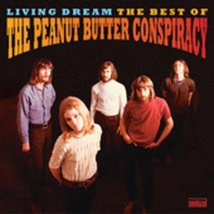 Cover for Peanut Butter Conspiracy · Living Dream: Best of (CD) (2017)