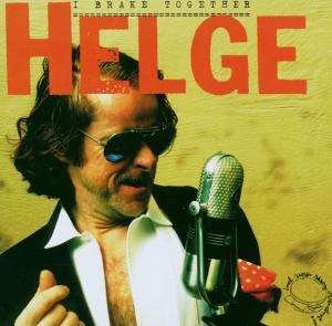 Cover for Helge Schneider · I Brake Together (CD) (2007)