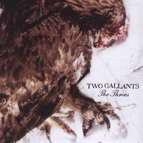 Cover for Two Gallants · Throes (CD) (2008)