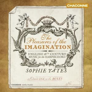 Pleasures of the Imagination - Sophie Yates - Musikk - CHANDOS - 0095115081426 - 26. august 2016