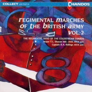 Regimental Marches of the British Army Vol 2 - Regimental Band of the Coldstream Guards - Muziek - COLLECT RECORDS - 0095115656426 - 28 oktober 1992