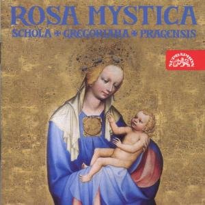 Schola Gregoriana Pragens · Rosa Mystica (CD) (1996)