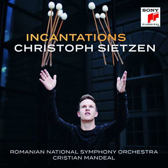 Incantations - Christoph Sietzen - Musique - SONY CLASSICAL - 0190758215426 - 14 décembre 2018