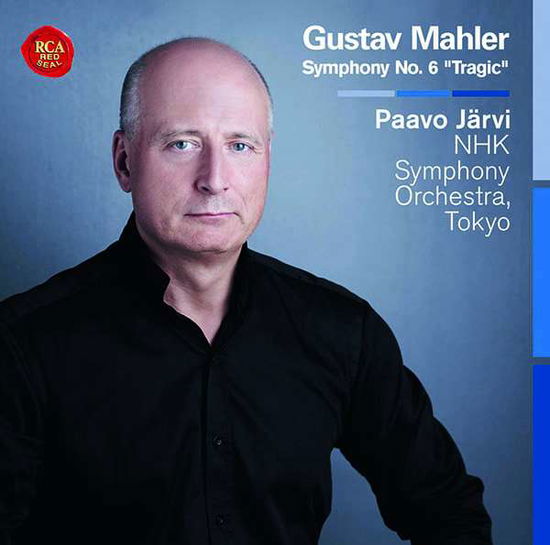 Mahler: Symphony No. 6 "Tragic" - Paavo Jarvi & Nhk Symphony Orchestra - Music - CLASSICAL - 0194397072426 - January 31, 2020