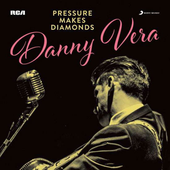 Cover for Danny Vera · Pressure Makes Diamonds (CD) (2020)