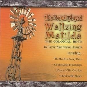 Cover for Colonial Boys · Band Played Waltzing Matilda (CD) (2020)