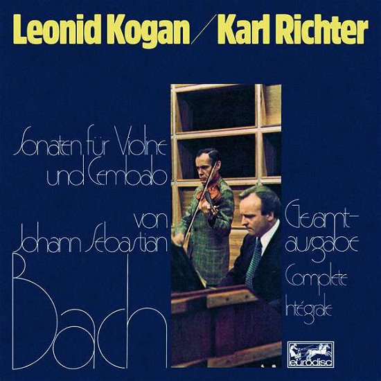 Cover for Leonid Kogan &amp; Karl Richter · Bach: Violin Sonatas / Sonaten Fur Violine &amp; Cembalo, Bwv 1014-1019 (CD) (2021)