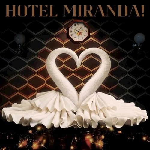 Hotel Miranda - Miranda - Musikk - SONI - 0196588153426 - 9. juni 2023