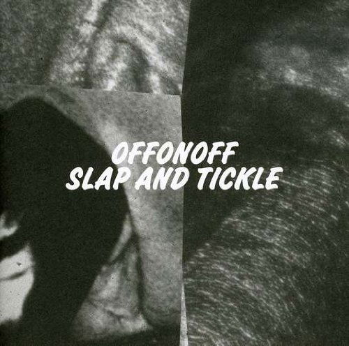 Cover for Offonoff · Slap &amp; Tickle (CD) (2009)