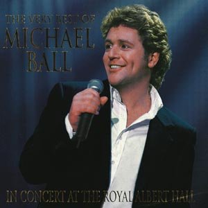 Cover for Michael Ball · Michael Ball - Very Best Of Michael Ball The (live At The Royal Albert Hall) (CD) (2014)