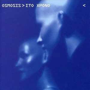 Osmosissto Chróno - Osmosis - Music -  - 0601215717426 - 