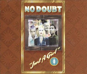 Cover for No Doubt · Just a Girl -cds- (CD)