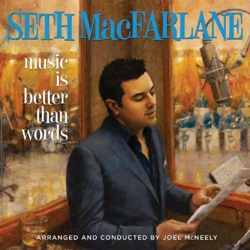 Cover for Seth Macfarlane · Music is Better Than Words (LP) (2012)