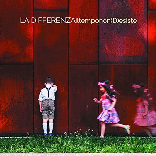 Cover for La Differenza · Il Tempo Non (d)esiste (CD) (2017)