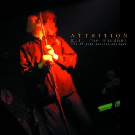 Cover for Attrition · Kill the Buddah (CD) (2009)