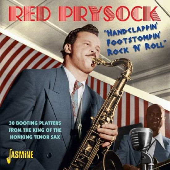 Handclappin, Footstompin, Rock 'n'roll - Red Prysock - Muzyka - JASMINE - 0604988027426 - 17 lipca 2013