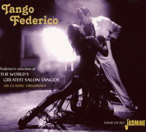 Federico's Selection Of - Tango Federico - Music - JASMINE - 0604988030426 - July 29, 2002