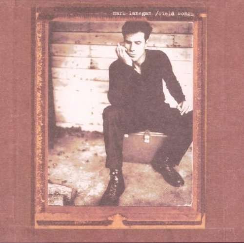Cover for Mark Lanegan · Mark Lanegan - Field Songs (CD) (2004)