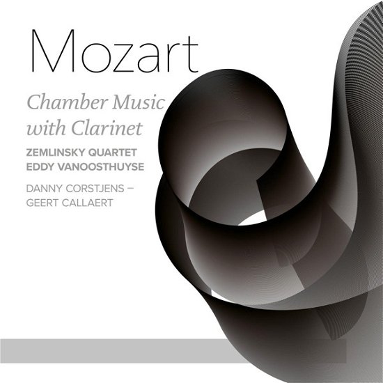 Eddy Vanoosthuyse · Mozart: Chamber Music with Clarinet (CD) (2022)
