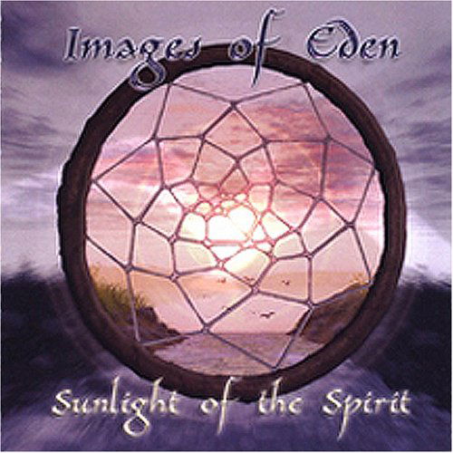 Cover for Images of Eden · SUNLIGHT OF THE SPIRIT by IMAGES OF EDEN (CD) (2006)