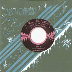 Cover for Johnson, Calvin / Snow-Tones · Pink Cadillac (7&quot;) (2016)