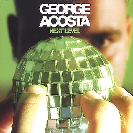 Cover for George Acosta · Next Level (CD) (2002)